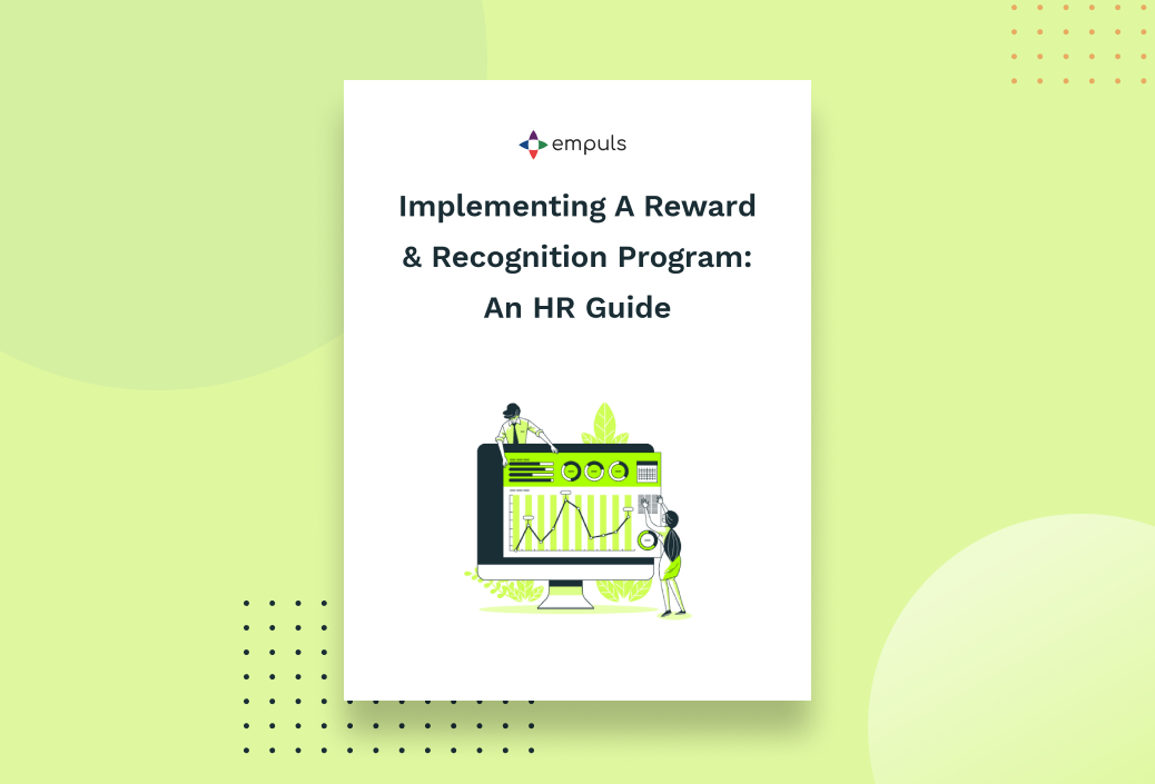 Implementing a Reward & Recognition Program: An HR guide