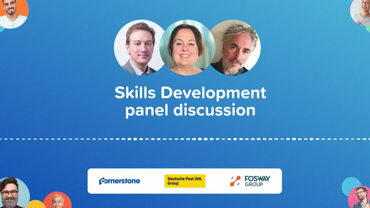 Skills development panel discussion With Fosway, Deutsche Post DHL Group, and Cornerstone