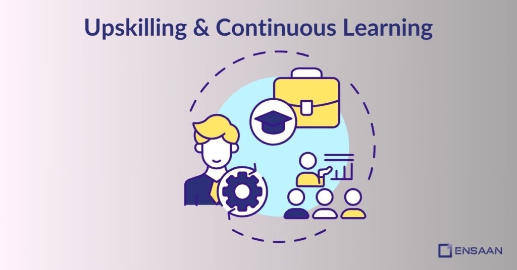 Trend #10: Upskilling & Continuous Learning: ensaantech