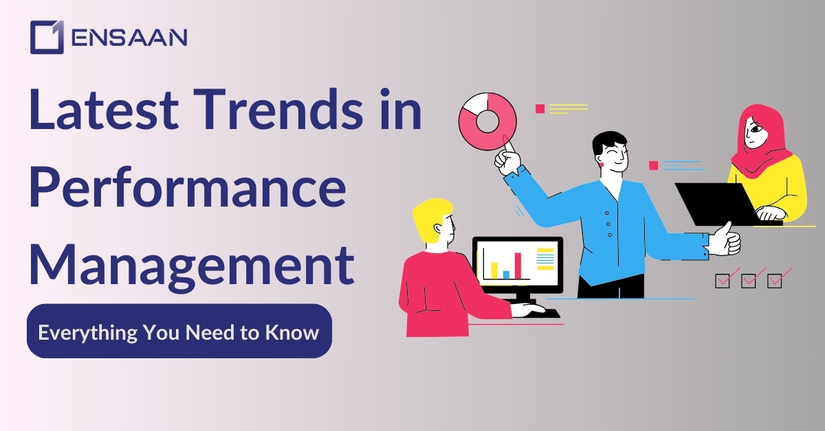 Latest Trends in Performance Management: Everything You Need to Know
